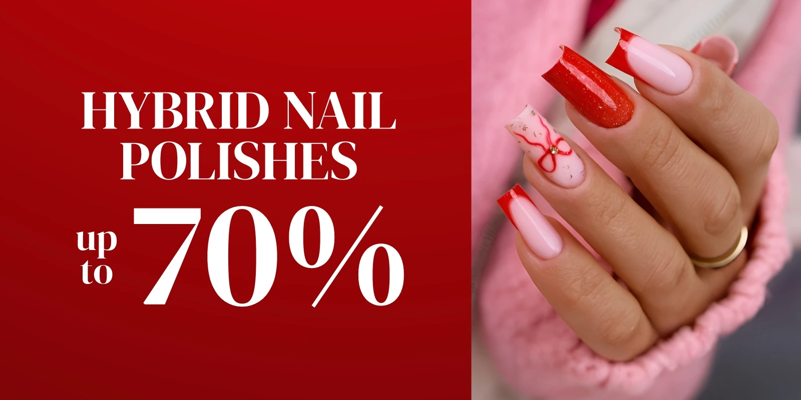 Hybrid nail polishes up to -70%